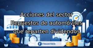 acciones sector repuestos automoviles dividendos