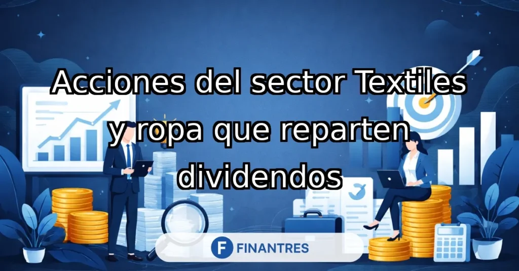 acciones sector textiles ropa dividendos