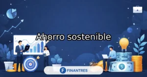 ahorro sostenible