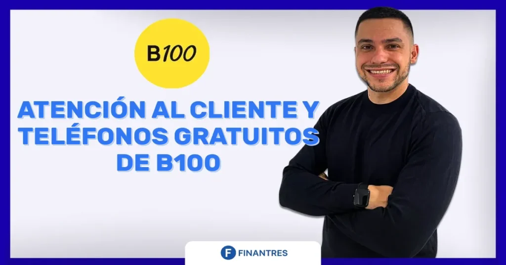 atencion al cliente y telefono b100