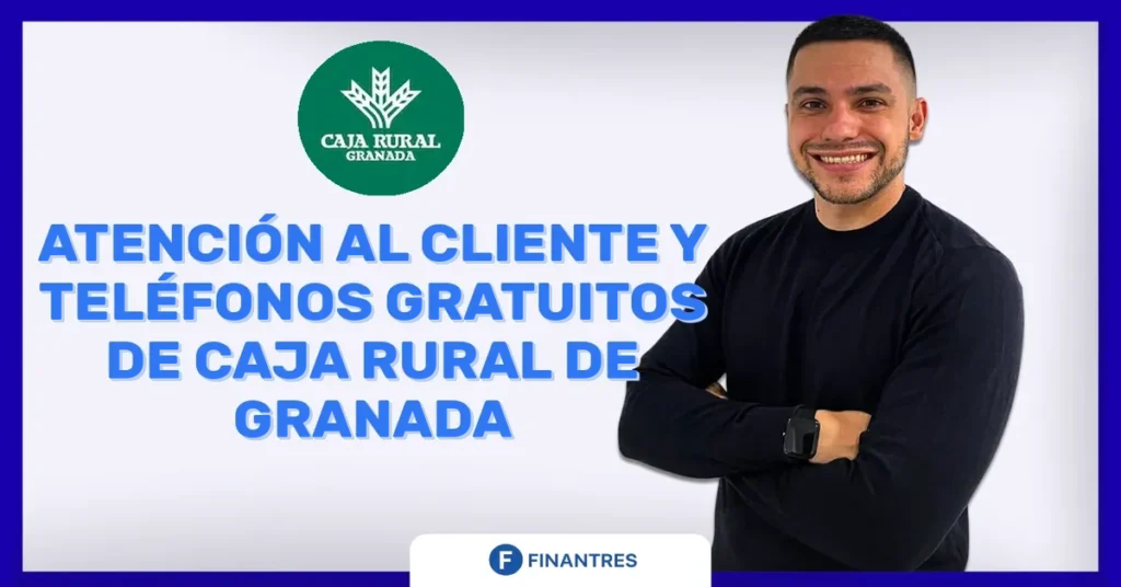 atencion al cliente y telefono caja rural de granada