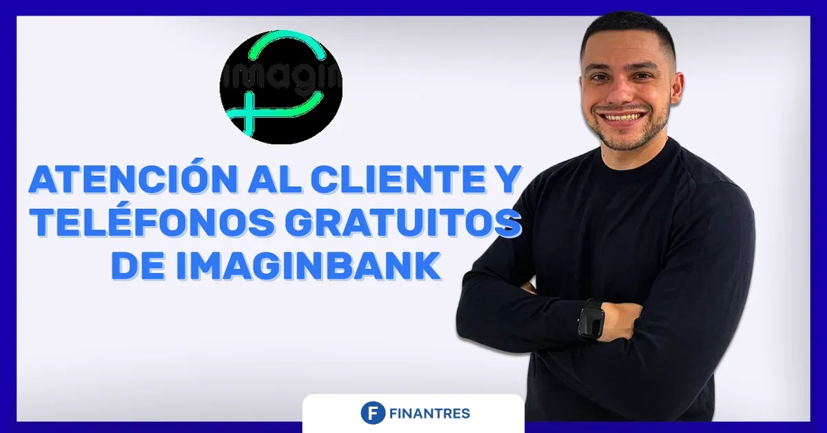 atencion al cliente y telefono imaginbank