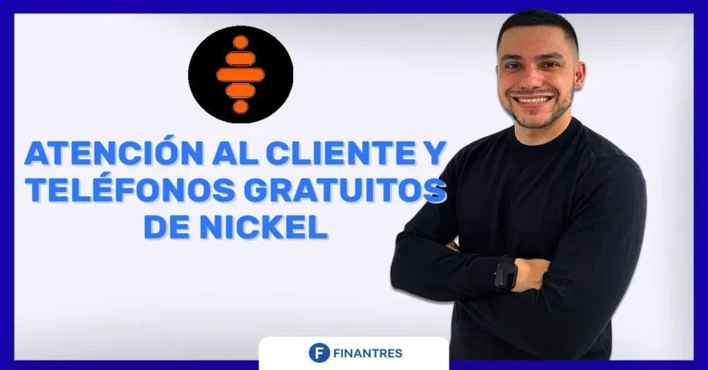 atencion al cliente y telefono nickel