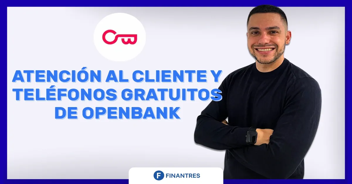 atencion al cliente y telefono openbank