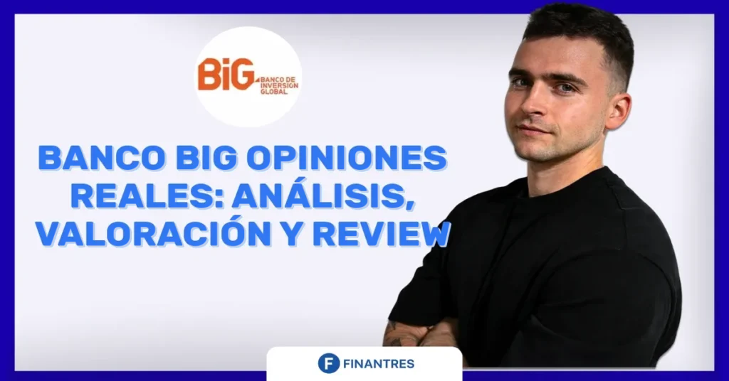 banco big opiniones