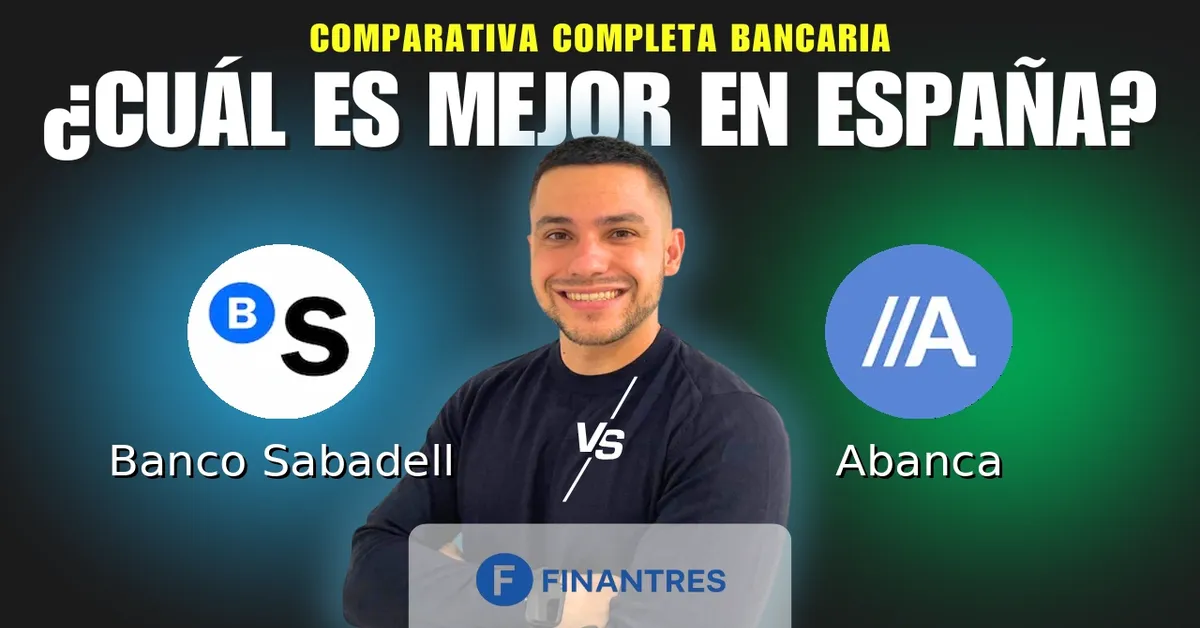 Comparativa Banco Sabadell vs ABANCA