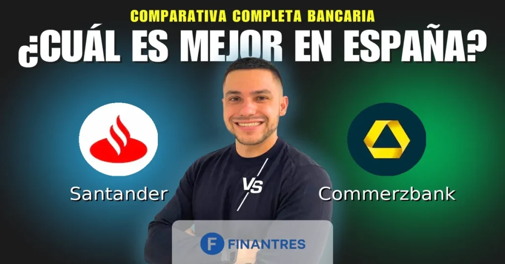 banco santander vs commerzbank comparativa bancos