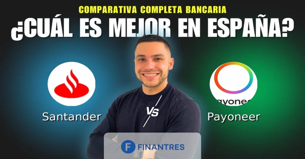 banco santander vs payoneer comparativa bancos