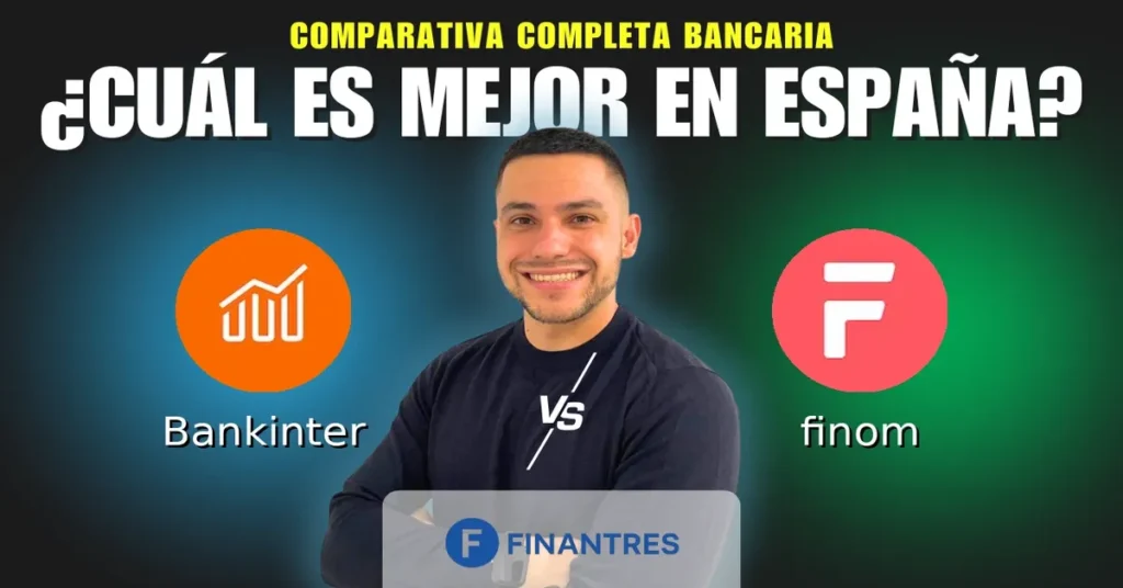 bankinter vs finom comparativa bancos