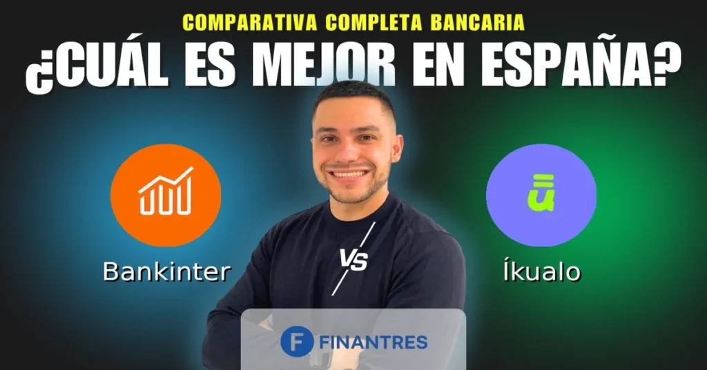 bankinter vs ikualo comparativa bancos