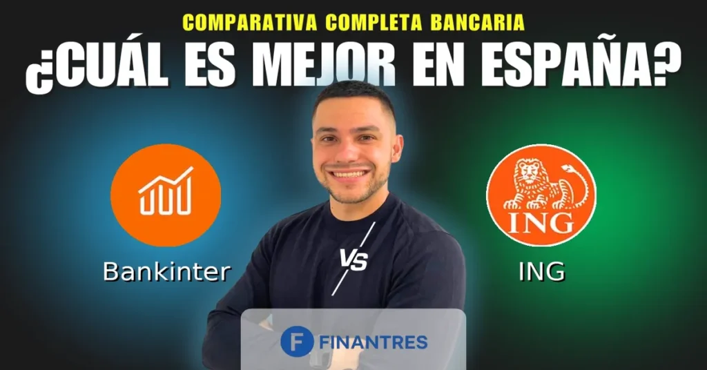 bankinter vs ing comparativa bancos