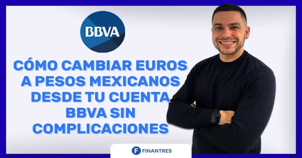 bbva cambio de euros a pesos mexicanos