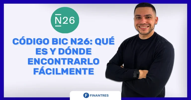 Código BIC N26: qué es y dónde encontrarlo fácilmente