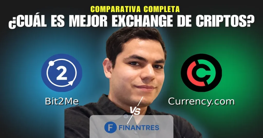 bit2me vs currency com comparativa exchanges criptomonedas