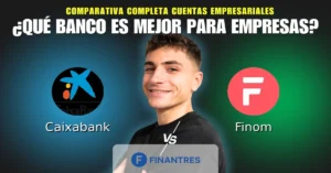 caixabank empresas vs finom empresas
