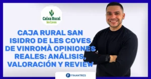 caja rural san isidro de les coves de vinroma opiniones