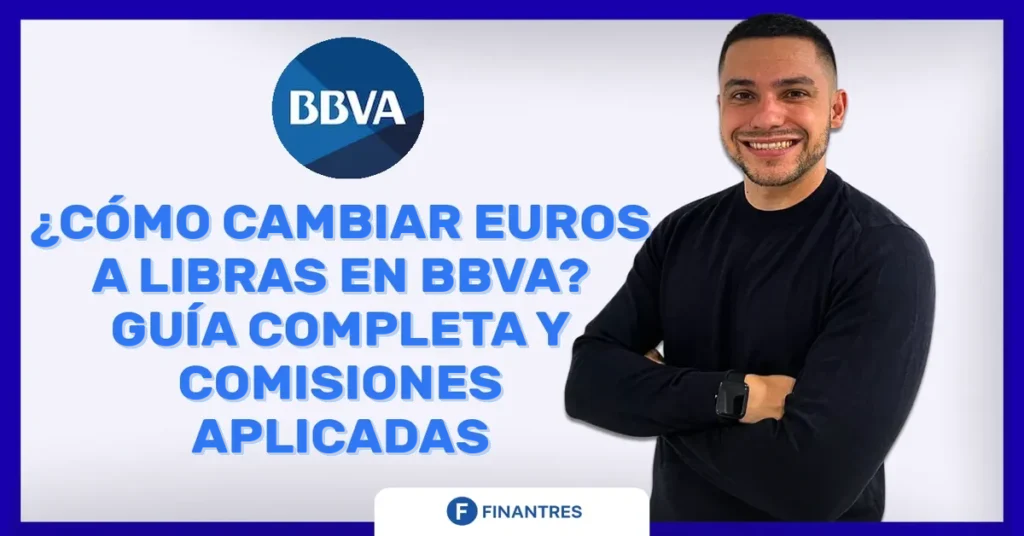 cambiar euros a libras bbva