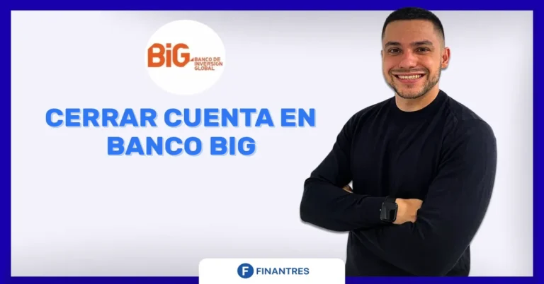 cerrar cuenta banco big