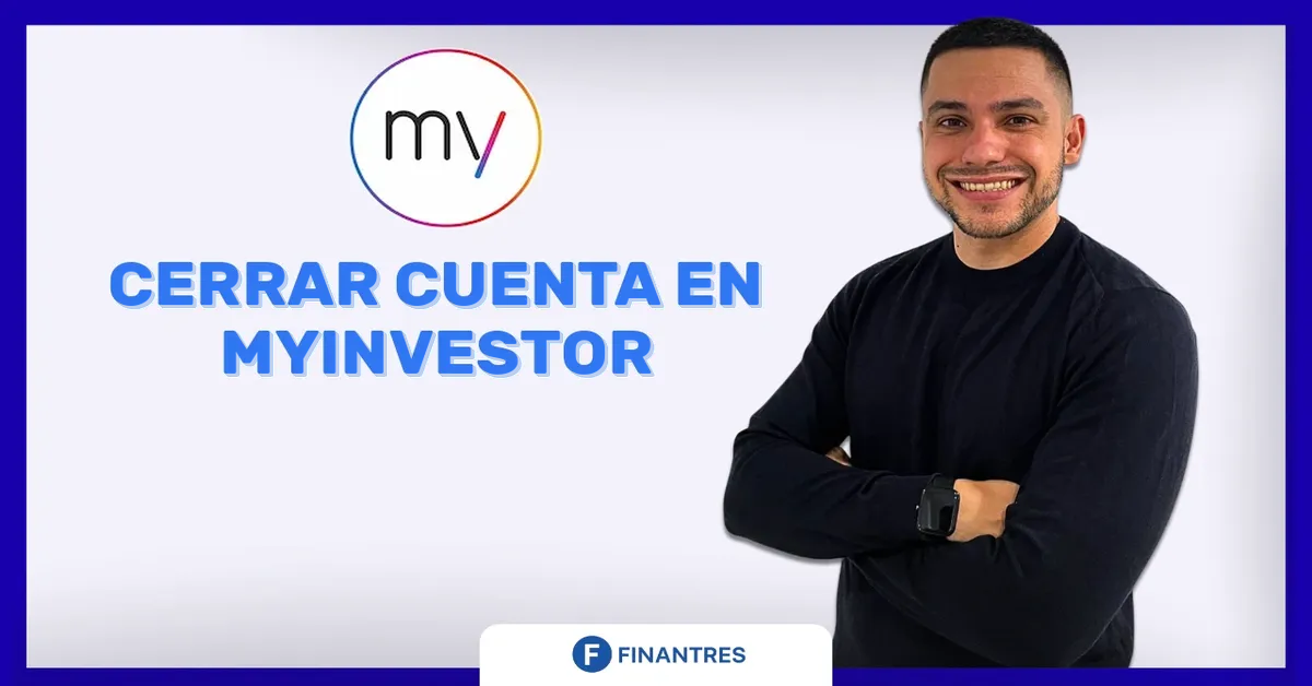 Cerrar cuenta en MyInvestor