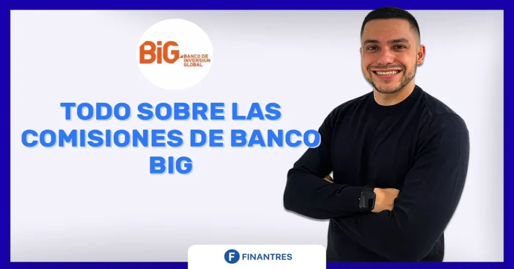 comisiones banco big