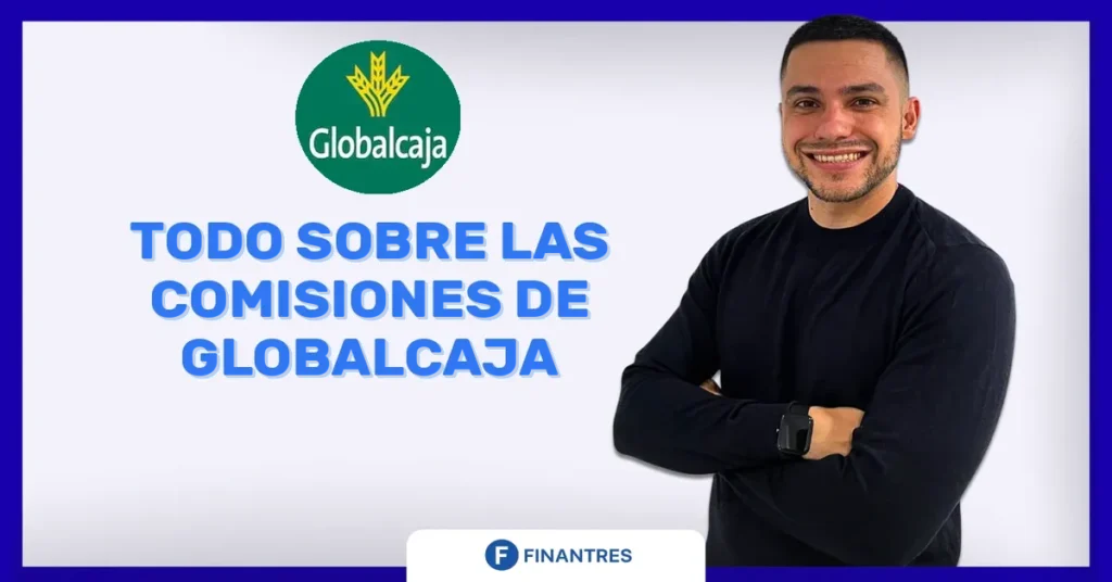 comisiones globalcaja