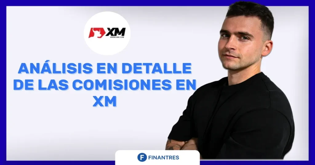 comisiones xm