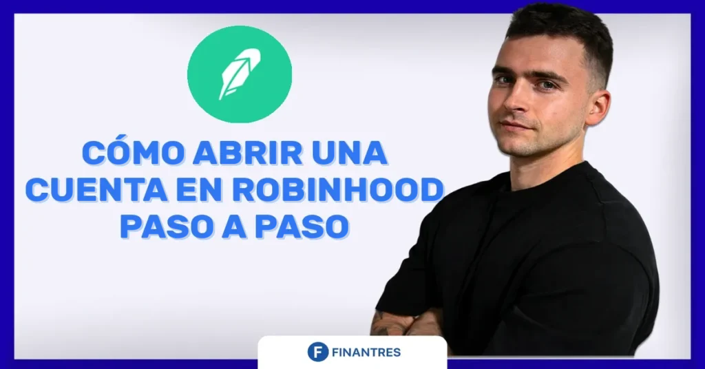 como abrir cuenta robinhood