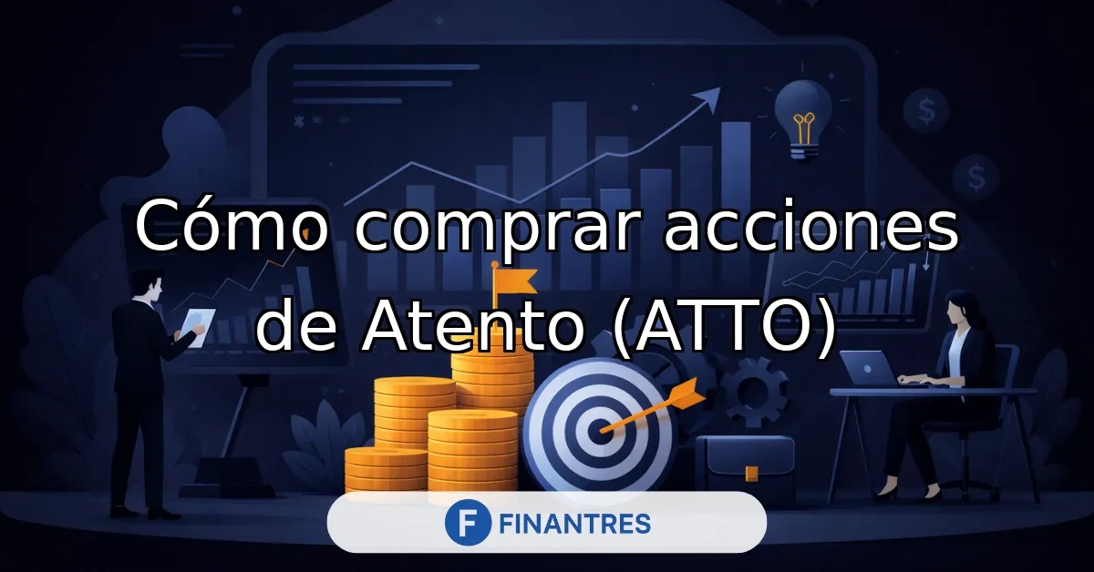 Cómo comprar acciones de Atento (ATTO)