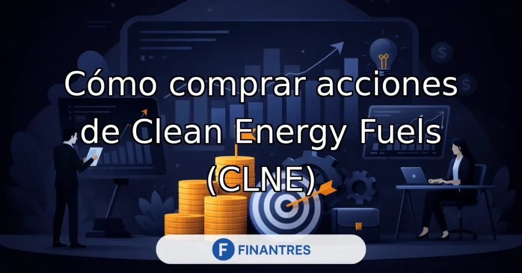 como comprar acciones de clean energy fuels clne
