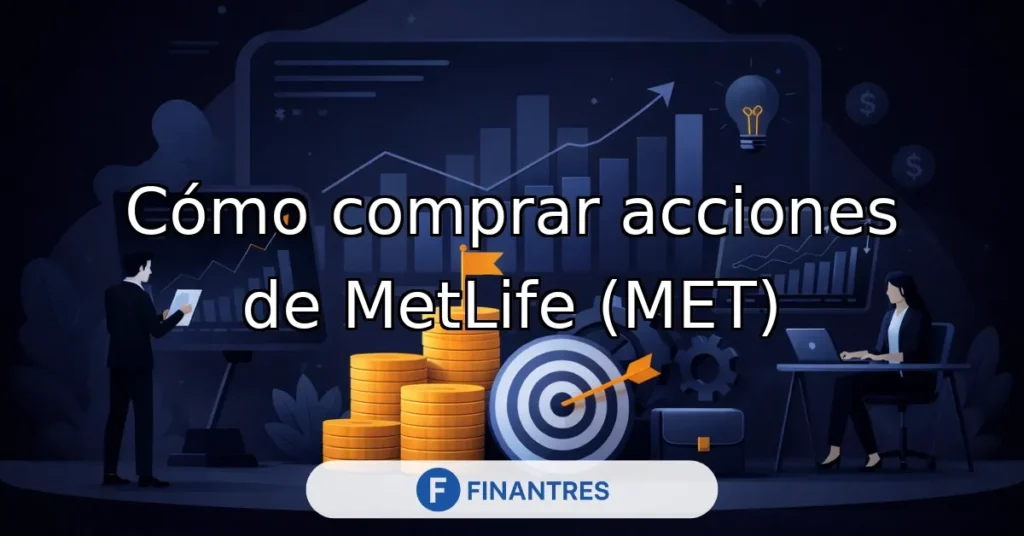 como comprar acciones de metlife met