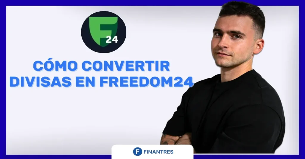 como convertir divisas freedom24