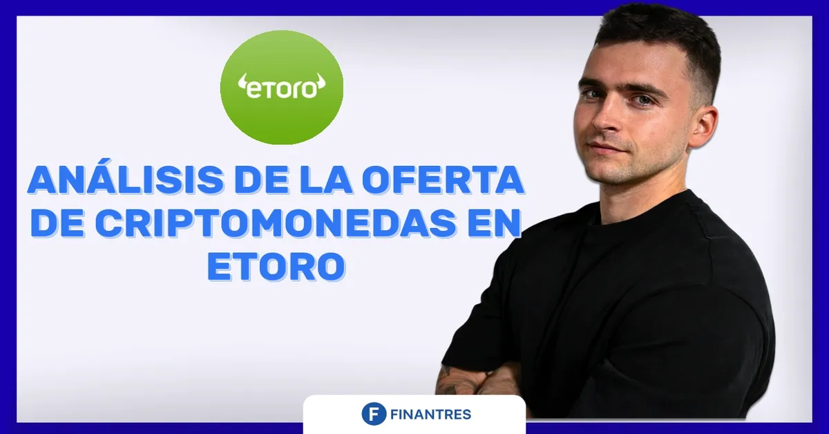 Análisis de la oferta de Criptomonedas en eToro
