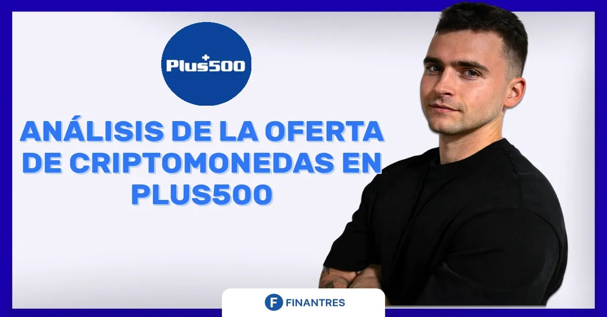 Análisis de la oferta de Criptomonedas en Plus500