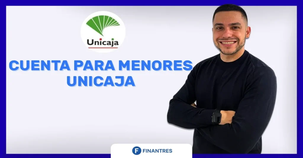 cuenta para menores unicaja