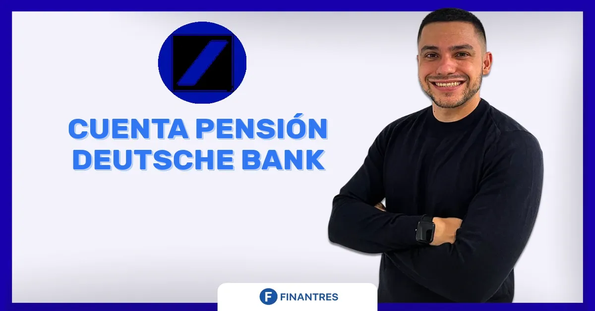 cuenta pension deutsche bank