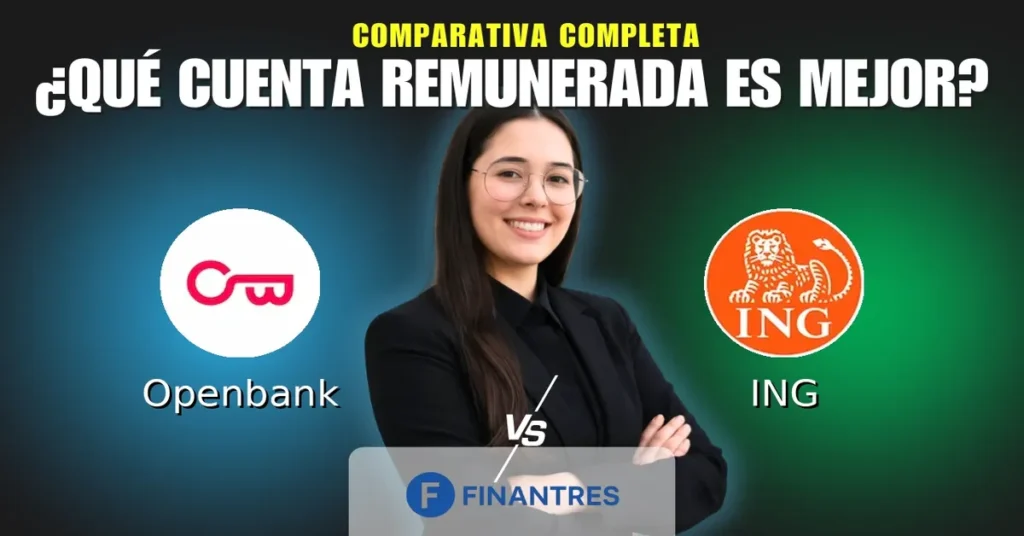 cuenta remunerada openbank vs cuenta remunerada ing