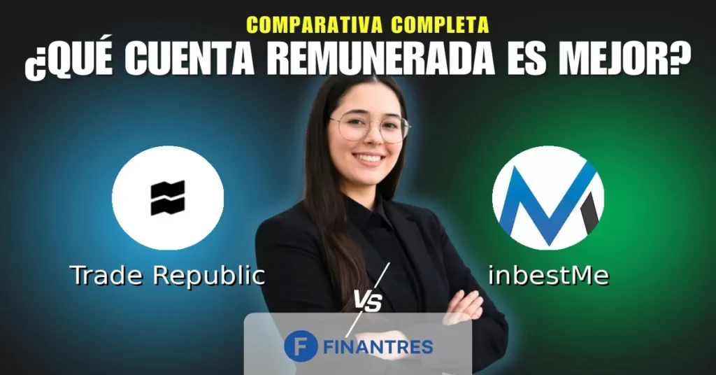 cuenta remunerada trade republic vs cuenta remunerada inbestme