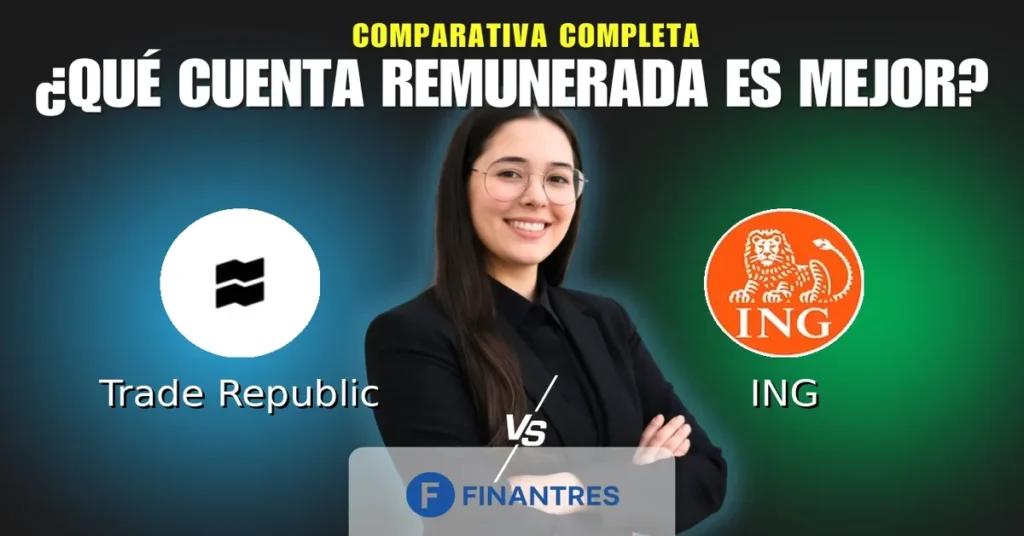 cuenta remunerada trade republic vs cuenta remunerada ing