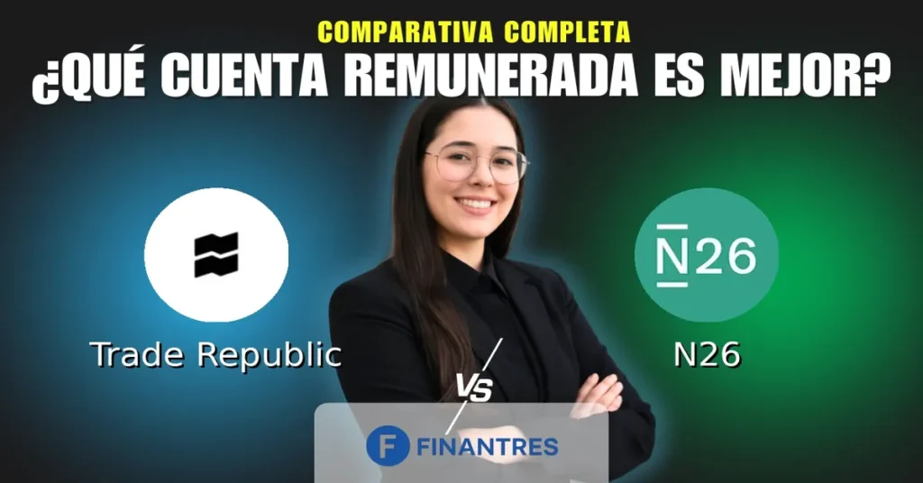 cuenta remunerada trade republic vs cuenta remunerada n26