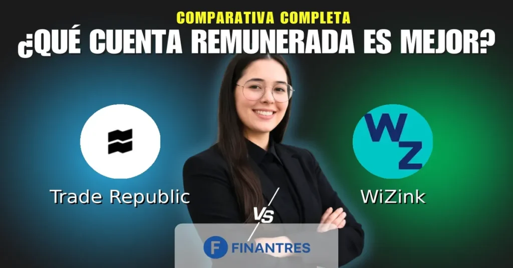 cuenta remunerada trade republic vs cuenta remunerada wizink