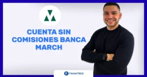 cuenta sin comisiones banca march