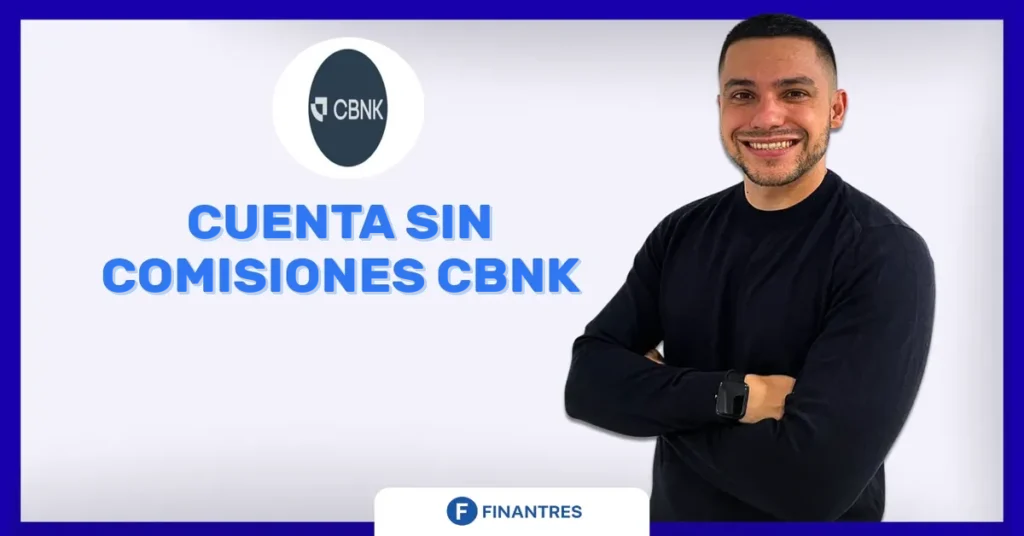 cuenta sin comisiones cbnk