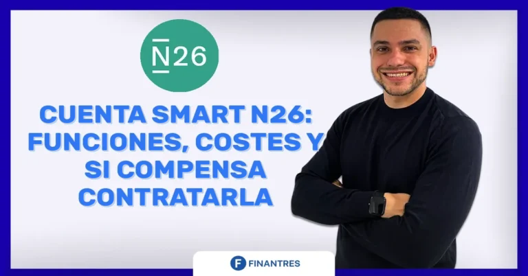Cuenta Smart N26: funciones, costes y si compensa contratarla