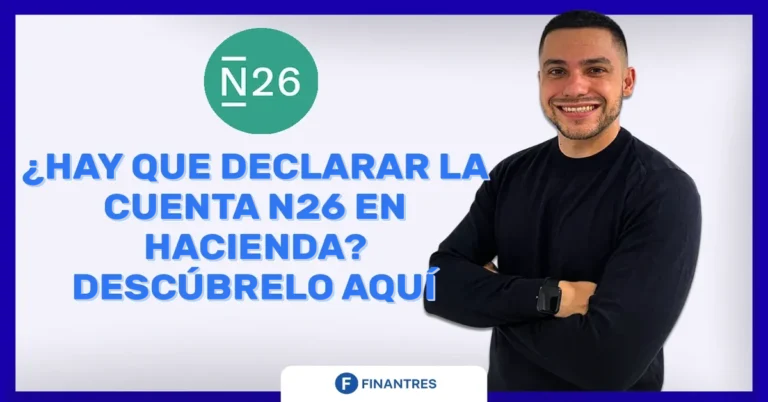 ¿Hay que declarar la cuenta N26 en Hacienda? Descúbrelo aquí