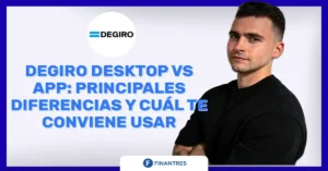 degiro desktop y como se diferencia de la app