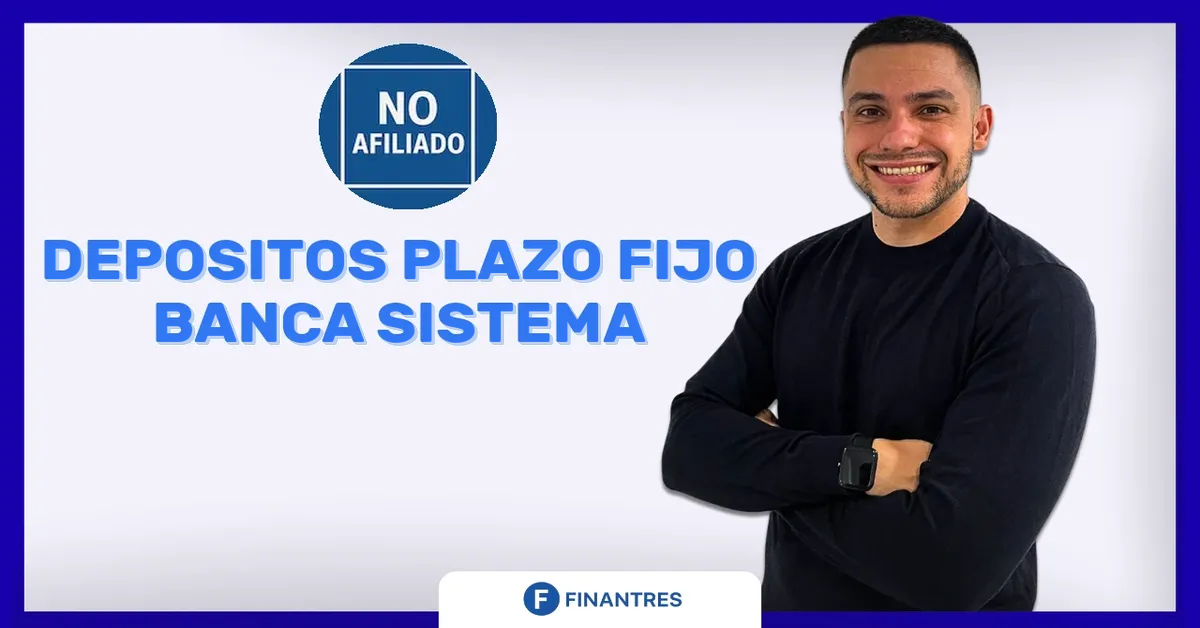 Depositos plazo fijo Banca Sistema
