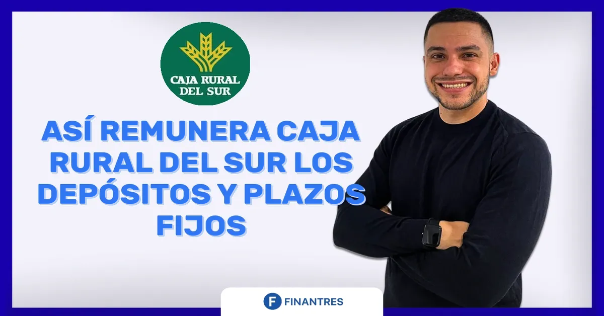 depositos plazo fijo caja rural del sur