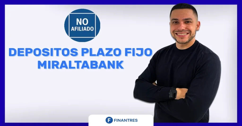depositos plazo fijo miraltabank