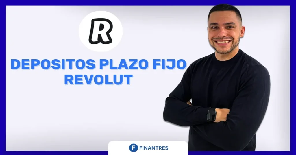 depositos plazo fijo revolut