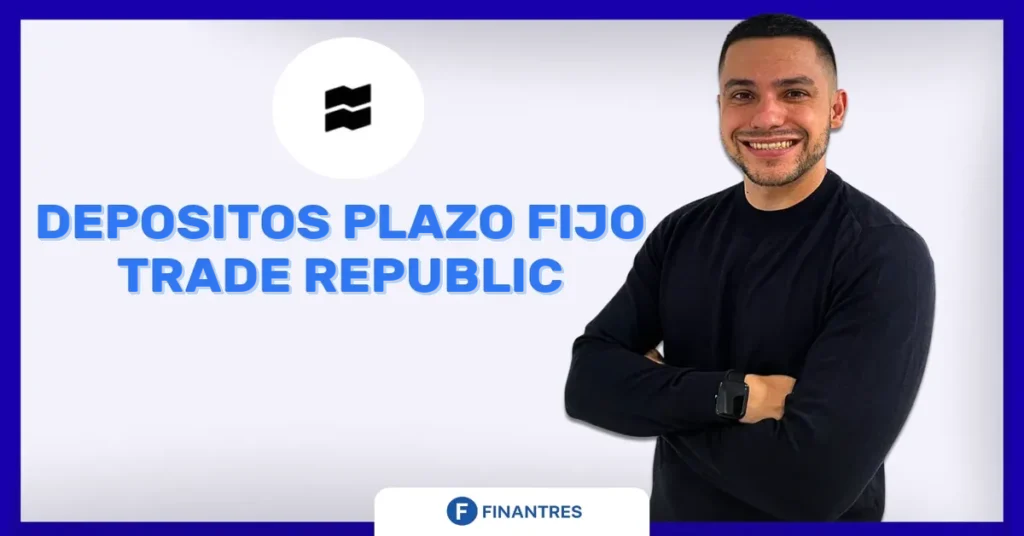 depositos plazo fijo trade republic